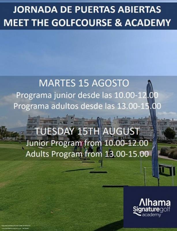 August 15 Alhama Signature Golf Academy Open Day at Condado de Alhama Golf Resort