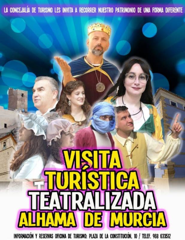 September 17 Free dramatized tour in Spanish of the old town centre of Alhama de Murcia